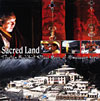 Tibetan Buddhist Ritual Music - SACRED LAND