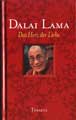 Dalai Lama - DAS HERZ DER LIEBE