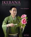 Sakagawa, IKEBANA Zen in der Kunst des Blumenwegs
