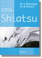 Masunaga+Ohashi Das große Buch der Heilung durch Shiatsu 