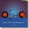 OSHO WHIRLING MEDITATION