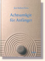 Kabat-Zinn, Achtsamkeit fr Anfnger - Buch mit Download