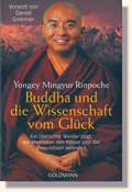 Mingyur Rinpoche - Buddha und die Wissenschaft vom Glck
